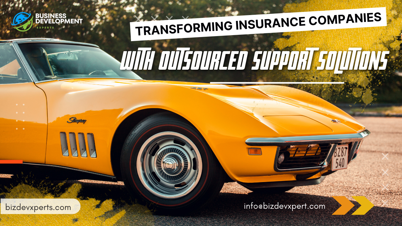 Transforming Insurance Companies with Outsourced Support Solutions